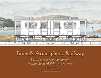 Cover of the book 'Brunel's Atmospheric Railway'